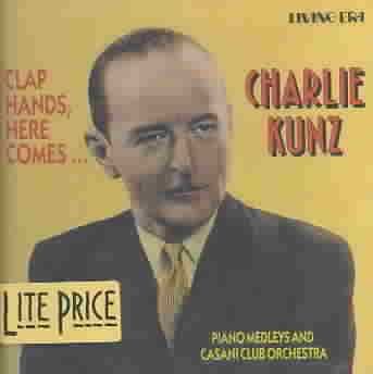 Clap Hands Here Comes Charlie Kunz - (Import CD)