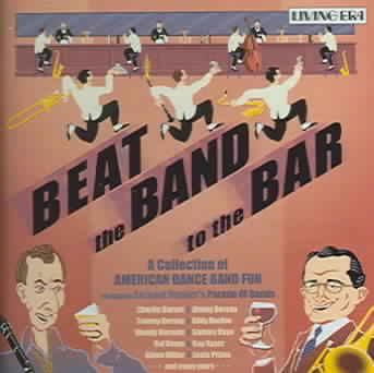 Beat the Band to the Bar - (Import CD)
