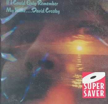 If I Could Only Remember My Name... (CD / Album)