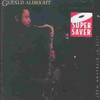 Gerald Albright - Live At Birdland West (CD)