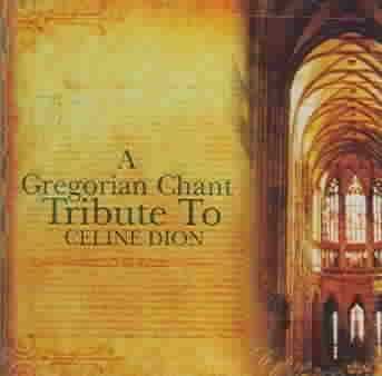 Gregorian Chant Tribute to Celine Dio - (Import CD)
