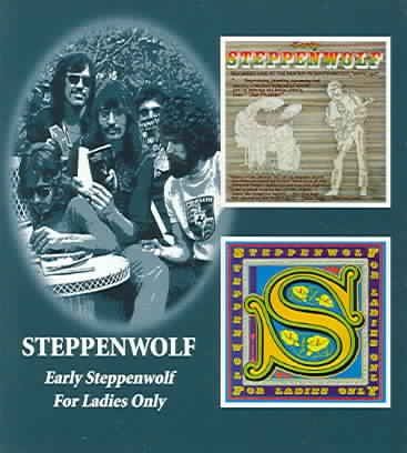 Early Steppenwolf/for Ladies Only (CD / Album)