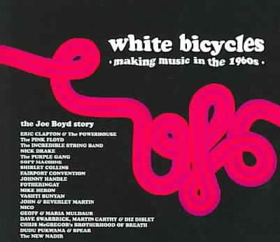 White Bicycles:the Joe Boyd Story-Mak - (Import CD)
