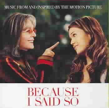 Because I Said So (OST) - (Import CD)