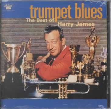 Harry James - Trumpet Blues - Best Of Harry James (CD)