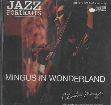 Charles Mingus - Mingus In Wonderland (CD)