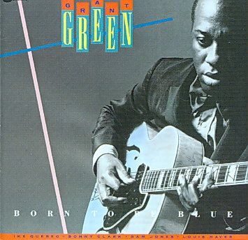 Grant Green - Born To Be Blue (CD)