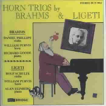 Horn Trios by Brahms &amp; Ligeti - (Import CD)