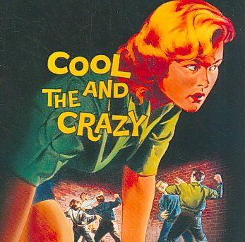 Cool and the Crazy - (Import CD)