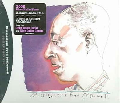 Mcdowell Fred Missis - Complete Sessions (CD)