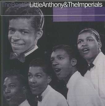 Little Anthony &amp; The Imperials - Best Of Little Anthony &amp; The Imperials (CD)