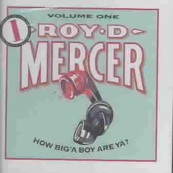Roy Mercer D. - How Big'a Boy Are Ya? (CD)