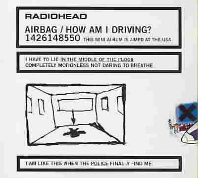 Radiohead - Airbag / How Am I Driving? (CD)