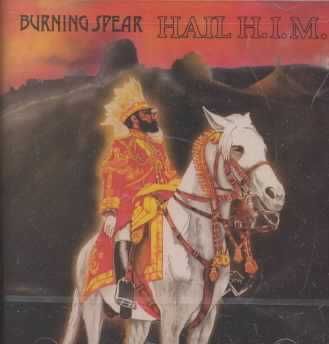Burning Spear - Hail H.I.M. (CD)