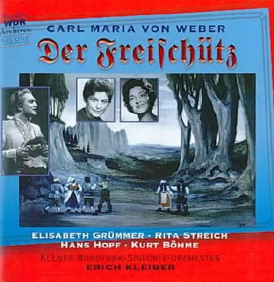 Der Freischutz (Kleiber, Cologne Rso, Grummer, Streich) (CD / Album)