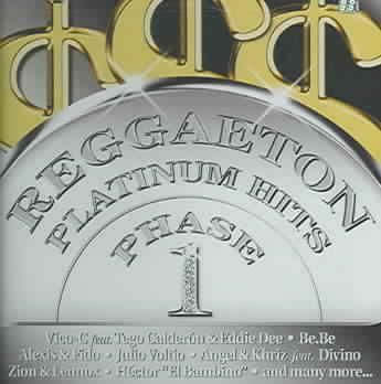Reggaeton Platinum Hits:Phase 1 - (Import CD)
