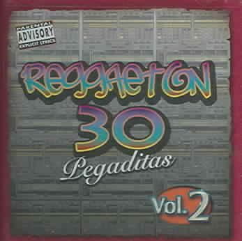Reggaeton:30 Pegaditas Vol 2 - (Import CD)