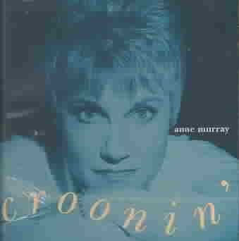 Anne Murray - Croonin' (CD)