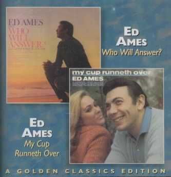Who Will Answer/My Cup Runneth over - (Import CD)