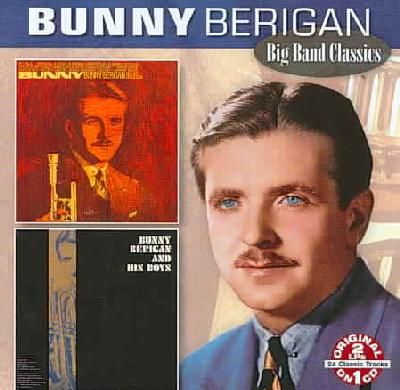 Bunny/Bunny Berigan &amp; His Boys - (Import CD)