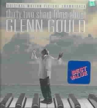 32 Short Films About Glen Gould (CD)