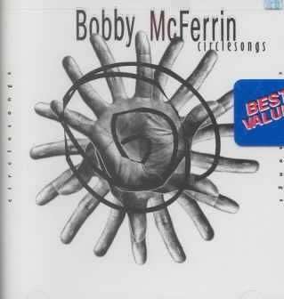 Bobby McFerrin - Circlesongs - Ltd. Edition (CD)