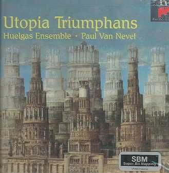 Huelgas Ensemble - Utopia Triumphans (CD)