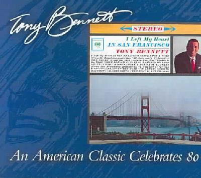 Tony Bennett - I Left My Heart In San Francisco (Re-Issue) - (CD)