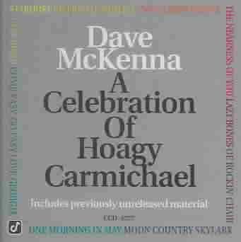 Dave McKenna - A Celebration Of Hoagy Carmichael (CD)