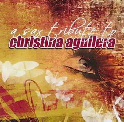 Sax Tribute to Christina Aguilera - (Import CD)