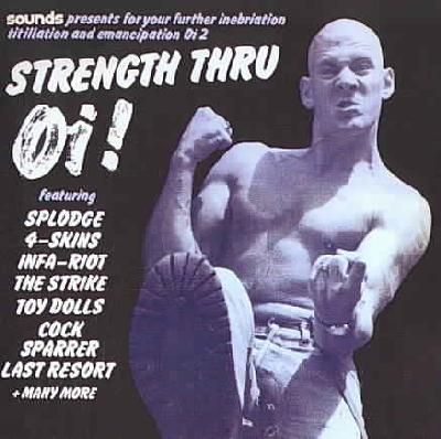 Strength Thru Oi - (Import CD)