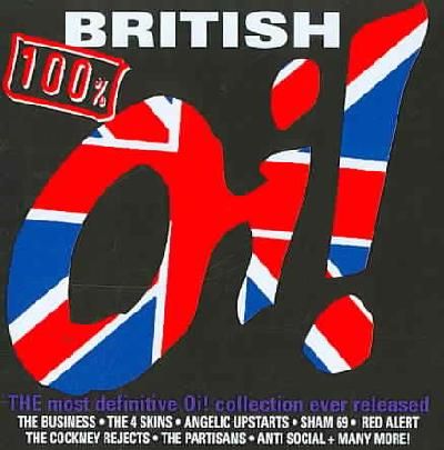 100 Percent British Oi - (Import CD)