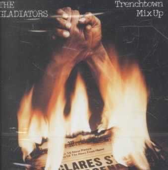 Gladiators - Trench Town Mix Up (CD)