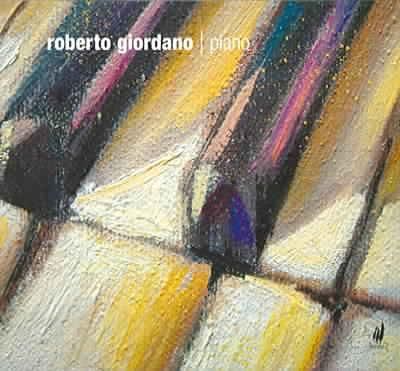 Roberto Giordana Piano Recital (CD / Album)