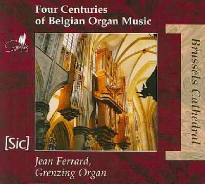 Four Centuries of Belgian Organ Music - (Import CD)
