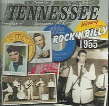 Tennessee Rock 'N Billy 1955 (CD / Album)