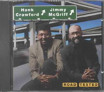 Hank Crawford - Road Tested (CD)