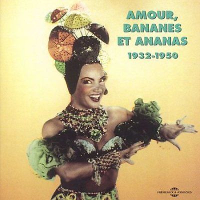 Amour, Bananes Et Ananas 1932 - 1950 [french Import] (CD / Album)
