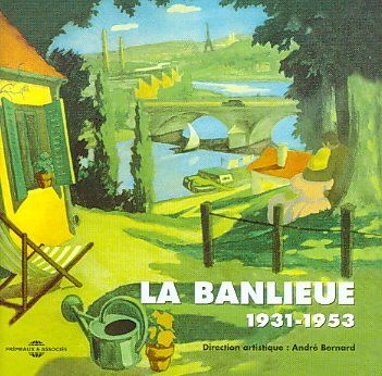 La Banlieue (French Suburbs) 1931-53 [french Import] (CD / Album)