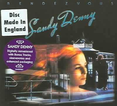 Sandy Denny - Rendezvous - Remastered (CD)