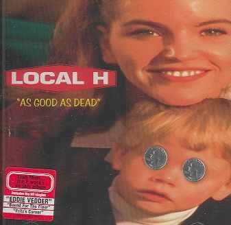 Local H - As Good As Dead (CD)