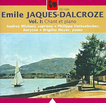 Jaques-Dalcroze:Chant Et Piano Vol. 1 - (Import CD)