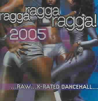 Ragga Ragga Ragga 2005 - (Import CD)