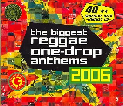 Biggest Reggae One:Drop Anthems 2006 - (Import CD)