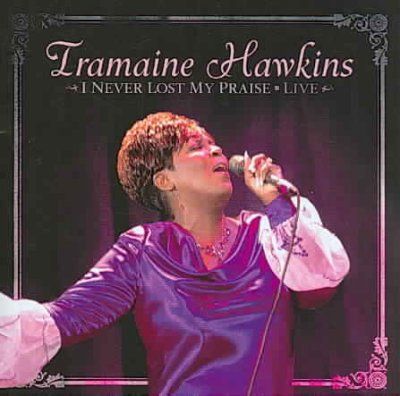 Hawkins Tramaine - I Never Lost My Praise (CD)