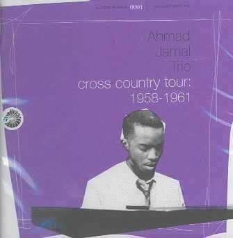 Ahmad Jamal - Cross Country Tour 1958-1961 (CD)