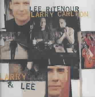 Lee Ritenour - Larry &amp; Lee (CD)