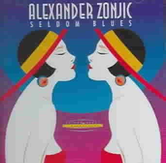 Alexander Zonjic - Seldom Blues (CD)