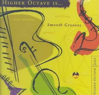 Higher Octave is Smooth Grooves 2 - (Import CD)