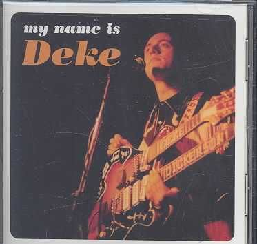 My Name is Deke - (Import CD)